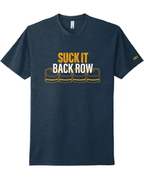 Suck It Back Row T-Shirt